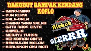 DANGDUT RAMPAK KENDANG KOPLO,FULL BASS,FULL BLEKUK 2024,COCOK BUAT SANTAI