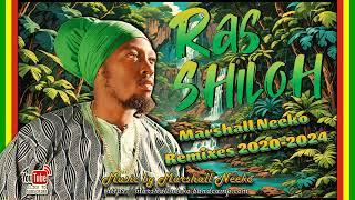 Ras Shiloh - The Marshall Neeko Remixes (Megamix 2020-2024) Ft. Garnett Silk, Buju Banton, Simpleman