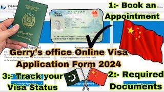 How to Fill Gerry’s Office  CHINA  Online Visa Application Form 2024 || Book an Appointment 