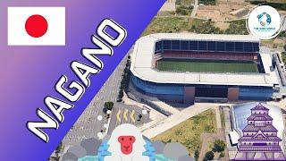 The Stadiums of Nagano!