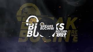 DJ BERBAGI WAKTU -  BREAKBEAT TERBARU [ BREAKS BUCIN RECORD ]