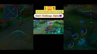 Don't Challenge Alpha Enemy never expect this #mlbb #Alpha #Mobilelegends #shorts