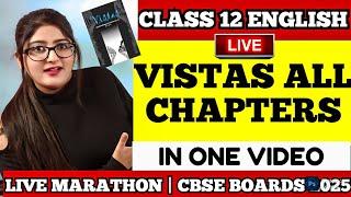 Vistas class 12 one shot | Vistas all chapter class 12