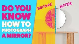 How To Photograph A Mirror | Product Photography