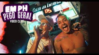 EM PH PEGO GERAL - DOG MAL, CL NO BEAT, MARCELINHO 01, MC HERICK (  VIDEO CLIPE OFICIAL )