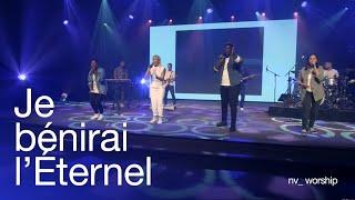 Je bénirai l'Éternel | NV Worship & Jean Jean