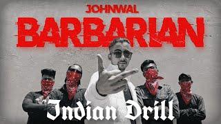 BARBARIAN (INDIAN DRILL) - JOHNWAL | Official Video