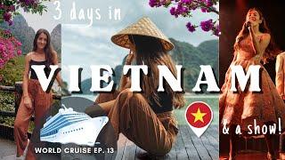 Vietnam vlog - Ha Long Bay & Saigon | WORLD CRUISE as CREW EP. 13