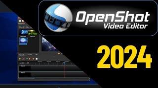 Openshot Video Editing Tutorial for Beginners 2024