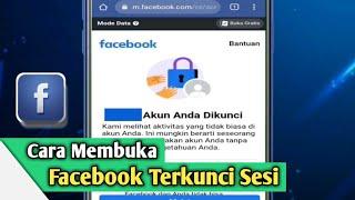 Cara Membuka Akun FB Terkunci Sesi Baru || FB Sesi Permanen Tampilan Baru 2022