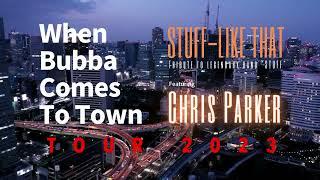 STUFF-LIKE THAT featuring CHRIS PARKER Japan Tour 2023