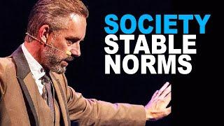 Jordan Peterson: Why a Society with Stable Norms is So Important