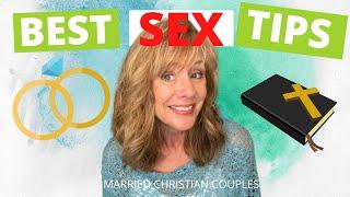 10 BEST Sex Tips for Christian Marriage