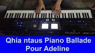 Get up piano  Ballade Pour Adeline Tshaj Kuam Yaj