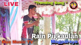 Magparaya by Rain Pigkaulan (new) LIVE| PML GROUP | Max Music TV