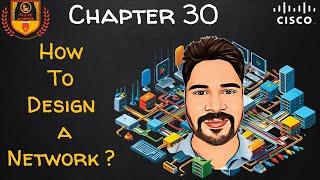 How to Design a Network?  | Easy way to Design Network | Cisco CCNA 200-301