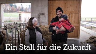 Ein Stall für die Zukunft - Familie Stübls Neustart in der Landwirtschaft