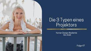 Projektor im Human Design - die 3 Typen