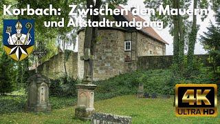 Korbach: Zwischen den Mauern und Altstadtrundgang