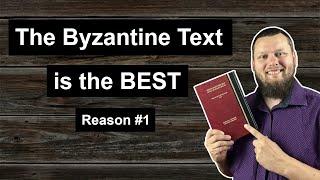Why the BYZANTINE text is the BEST: PRESERVATION and GUESSWORK. #ByzantineText #TextualCriticism