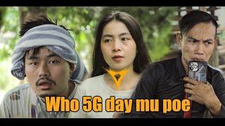 Who 5G Day mu poe - Karen funny movie 2022 