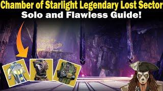 Destiny 2 | Chamber of Starlight Legendary Lost Sector Guide | Solo & Flawless | Loadouts & Strategy