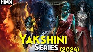 Yakshini (2024) Series Explained In Hindi - Curse Of Kuber, Nagas | Best Horror INDIAN TELUGU Series