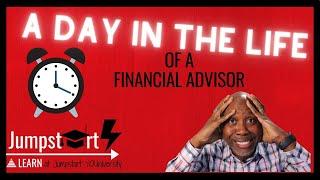 Day in the Life of a Financial Advisor - A PEEK  Behind the Scenes