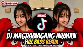 DJ MAGDAMAGANG INUMAN X SLOWED REMIX - El Cliff X Inugami (Full Bass Remix) DJ Jobert Bass Remix