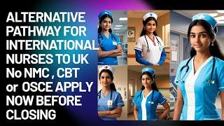 Alternative Pathways for International Nurses to Work in the UK#nhsjobs#nursejobsabroad#nursejobs