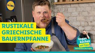 Vegan kochen mit Timo: Rustikale griechische Bauernpfanne