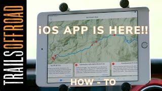 How to use our new Trails Offroad iOS app