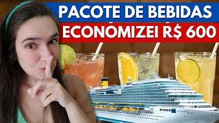 COMO ECONOMIZAR COM BEBIDAS NO CRUZEIRO | Pacotes de Bebidas da Costa Cruzeiros