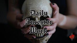 At the Altar: Daily Ancestor Work