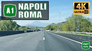 4K Autostrada del Sole A1 | NAPOLI - ROMA