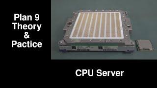 Plan 9 Theory and Practice: CPU Server 4.0