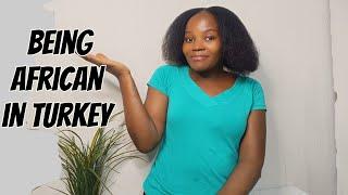 Being an African in Türkiye: My Challenges and Triumphs