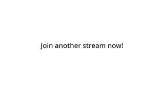 Join New Stream Now #4