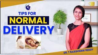 Normal Delivery Tips by Dr. Rajeshwari Reddy Gynaecologist Hyderabad