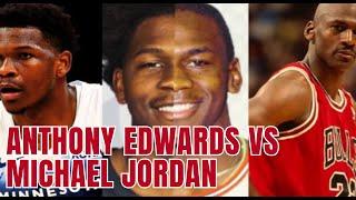 Comparing Michael Jordan with Anthony Edwards - Are they the same?
