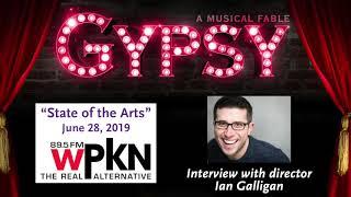GYPSY Director Ian Galligan on WPKN's State of the Arts