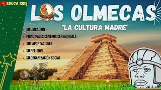 LOS OLMECAS LA CULTURA MADRE