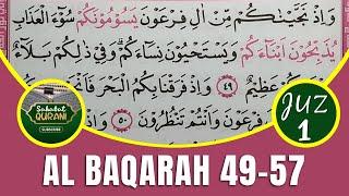 TADARUS ALQURAN MERDU..! Belajar Membaca Al Quran | Surat Al Baqarah Ayat 49-57 :: Metode Ummi Juz 1