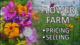 SELLING from the Flower Farm