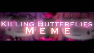 Killing Butterflies [Meme] (GachaLife)