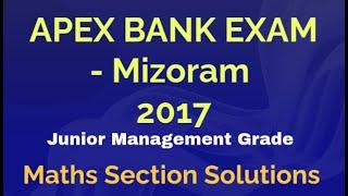 Apex bank 2017 solved ( Junior Management Grade ) | Maths Questions Solution