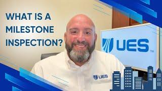 Florida Milestone Inspections Explained | UES Experts