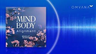 Guided Meditation For Mind-Body Alignment  | Omvana by Mindvalley