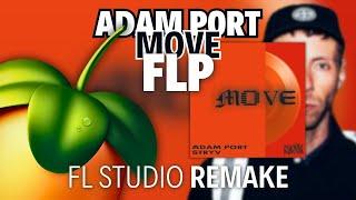 Adam Port, Stryv - Move feat. Malachiii - (FL Studio Remake + FLP)