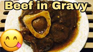 BEEF IN GRAVY EASY AND SIMPLE DISH